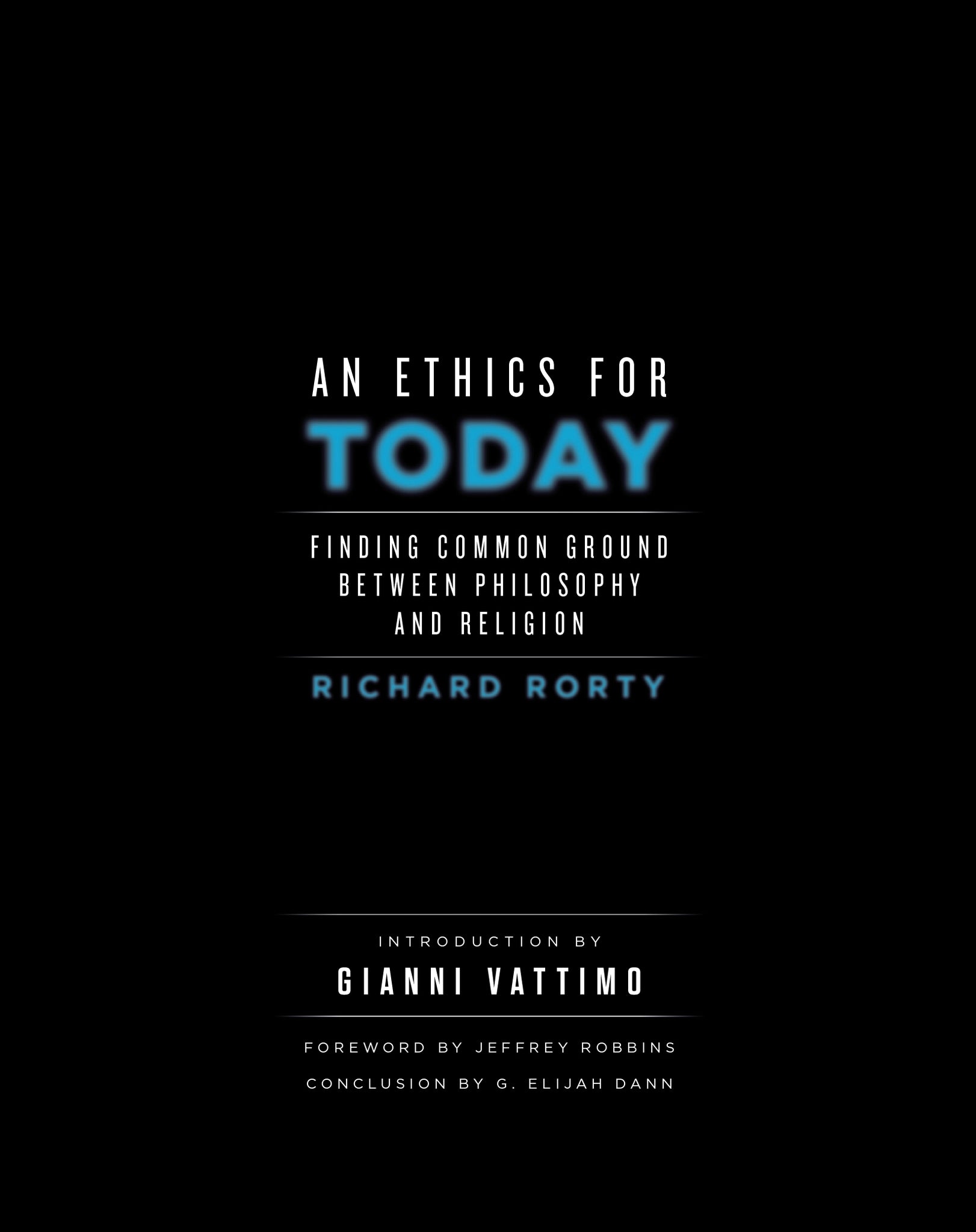 An Ethics for Today